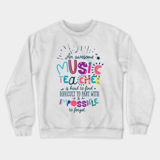 An Awesome Music Teacher Gift Idea - Impossible to forget Crewneck Sweatshirt